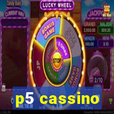 p5 cassino